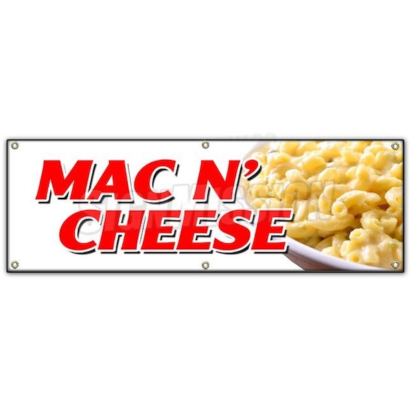 Signmission MAC N CHEESE BANNER SIGN macaroni and cheese baked hot creamy american B-72 Mac N Cheese - main